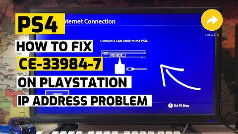 PS4: How to fix Error CE-33984-7 IP Address Failed Fixed New