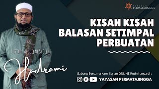 Kisah Kisah Balasan Setimpal Perbuatan