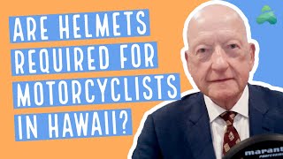 Do I Need a Motorcycle Helmet in Hawaiʻi? | Honolulu Accident Attorney Explains the Law