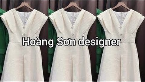 Dạy cắt may| Hướng dẫn cách cắt đầm cổ tim tay chờm cánh dơi theo mẫu | Hoàng Sơn designer