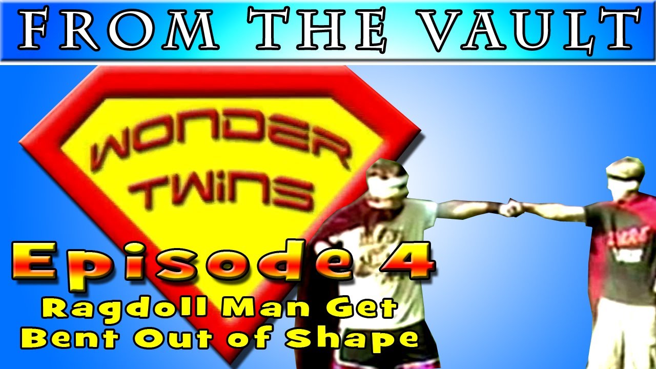 From The Vault - Wonder Twins Episode 4: Ragdoll Man Gets Bent Out of Shape (2008)