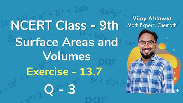 Class 9 Chapter 13 Ex 13.7 Q 3 Surface Area and Volumes Maths NCERT CBSE