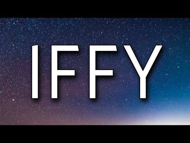 Chris Brown - Iffy (Lyrics)
