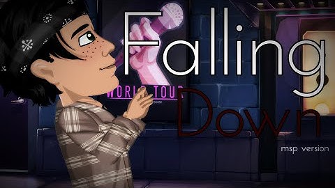 Falling Down - MSP version