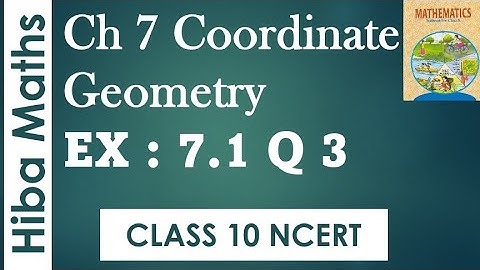 Class 10 maths chapter 7 coordinate geometry exercise 7.1 question 3 NCERT/cbse