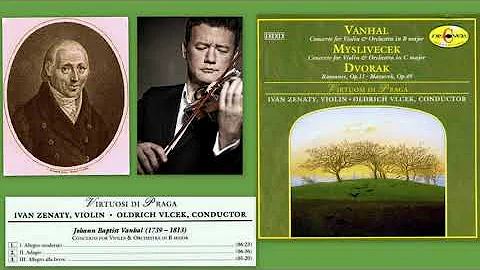 Johann Baptist Vahal (Wanhal): Violin Concerto in B Major, Ivan enat (violin)