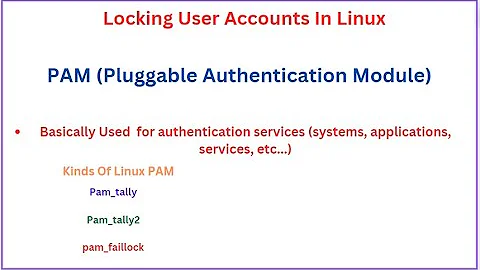 How To Lock User Accounts In Linux After X Failed Login Attempts Using pam_faillock - Step-By-Step