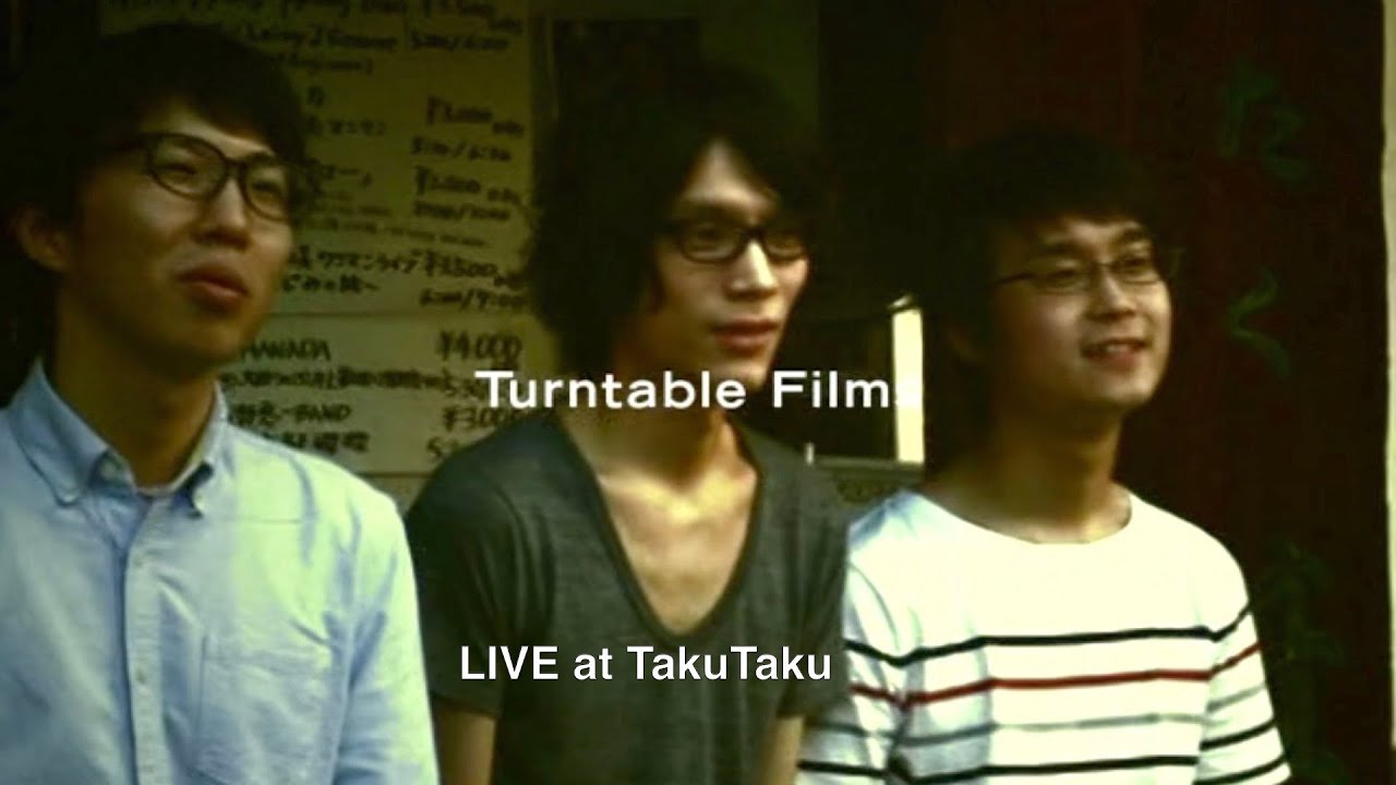 Turntable Films "LIVE at TakuTaku"