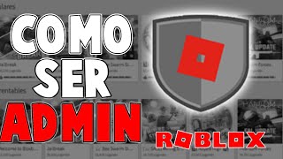 Como Ser Admin en Roblox