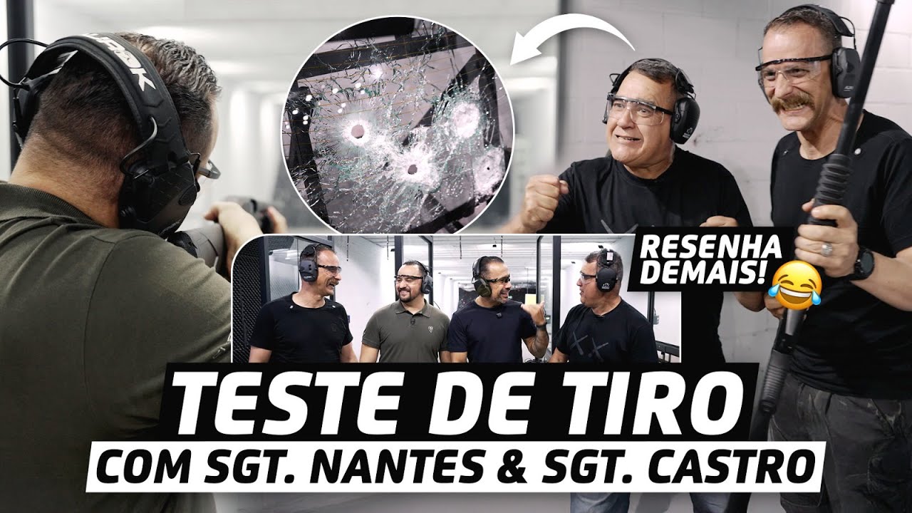 ESSE VIDRO BLINDADO NÃO SEGURA NADA! TESTE DE TIRO + MUITA RESENHA COM SGT. NANTES E SGT. CASTRO