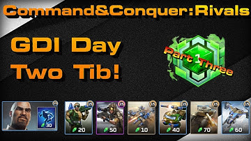 C&C Rivals: GDI Day Two Tib Part Three!