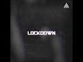 Zeb Samuels &#39;Lockdown&#39;