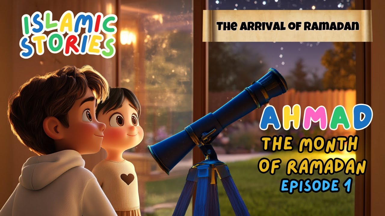 Ahmad - The Month Of Ramadan | Episode 1 - YouTube
