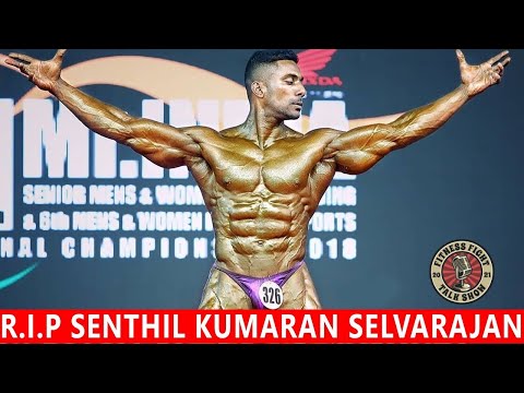 Mr.India and Bodybuilder Senthil Kumaran Selvarajan passes away - Fitness Fight Talk Show