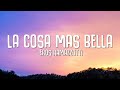 Eros Ramazzotti - La Cosa Mas Bella (LETRA)