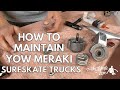 How to Maintain YOW Meraki Surfskate Trucks (And Stop Squeaking!)