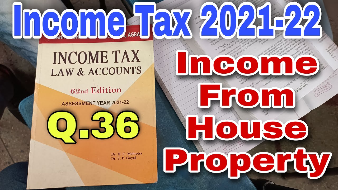 Tax 202122 from House Property Q.36 Hc Mehrotra
