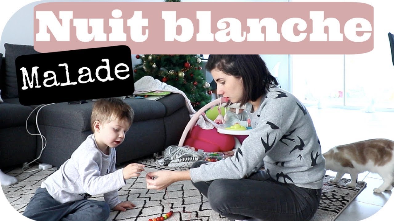 NUIT BLANCHE ... MEDECIN - VLOG FAMILLE