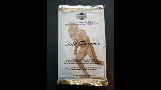 2000 Upper Deck GOLD RESERVE football pack! Tom Brady hunting!