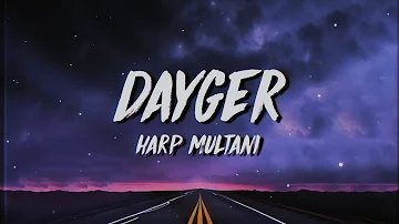 Harp Multani - Dayger (Lyrics x Meaning)