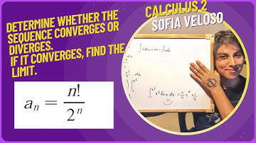 11.1.55 Determine whether the sequence converges or diverges. Find the limit. an = n!/2^n