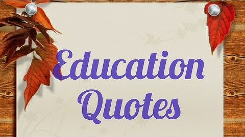 Education is the key to success quotes