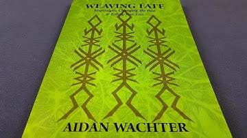 Weaving Fate by Aidan Wachter [Esoteric Book Review]