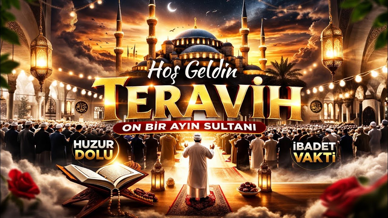 Teravih Namazının Ruhî Sırrı