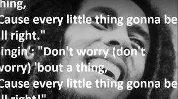 Bob Marley   Every Little Thing Is Gonna Be Alright LYRICS