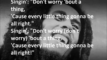 Bob Marley   Every Little Thing Is Gonna Be Alright LYRICS