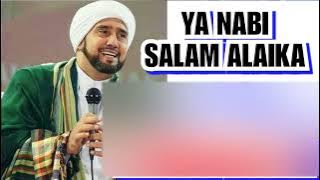 YA NABI SALAM ALAIKA FULL 1 JAM NON STOP TANPA IKLAN | HABIB SYECH