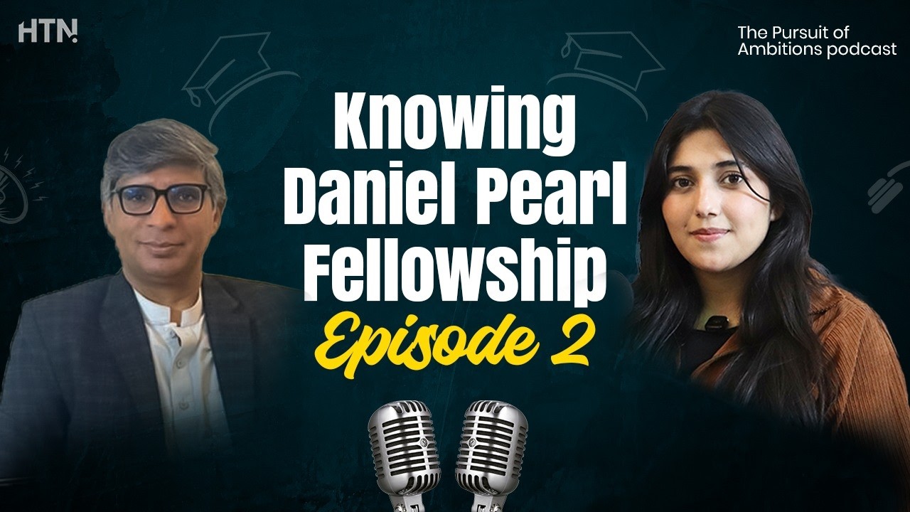Knowing Daniel Pearl Fellowship | ft Aoun Sahi