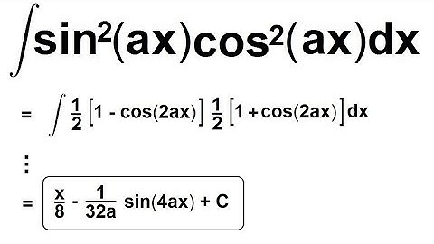 Calculus 2: How Do You Integrate? (88 of 300) Find the Integral of [sin^2(ax)cos^2(ax)]dx=?