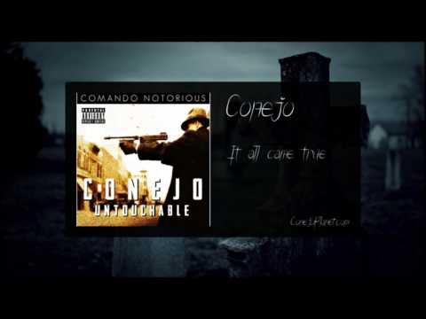 Conejo - It all came true (Untouchable, 2015)
