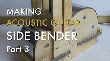 How to make an acoustic guitar side bender. Part 3