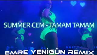 Summer Cem - Party Party Tamam Tamam (Remix) dj emre yenigün Resimi