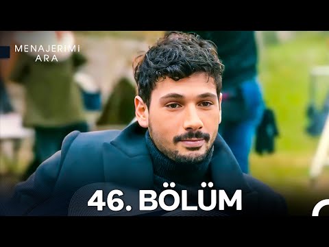 Menajerimi Ara 46 Bölüm 