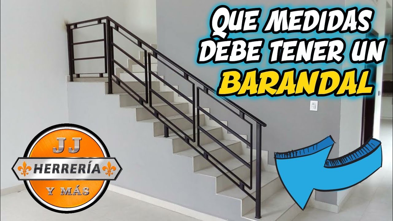 Críticamente Asombro maldición Que MEDIDAS Debe Tener Un BARANDAL - YouTube