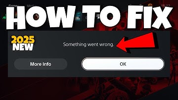 How To Fix PS5 Something Went Wrong Error in 2025 | PS5 Something Went Wrong Error Fix