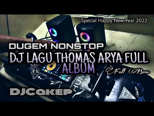 DUGEM NONSTOP REMIX TERBARU • DJ LAGU THOMAS ARYA FULL ALBUM • FULL BASS • DJ CAKEP ON THE MIX class=