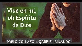 Video thumbnail of "Vive en mi, oh Espíritu de Dios. cover. Pablo Collazo & Gabriel Rinaudo"