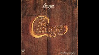 Chicago - Dialogue (Part I &amp; II) (Single Edit) (2021 Remaster)