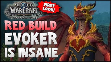 FIRST LOOK Evoker RED Build - Dragonflight ALPHA Testing