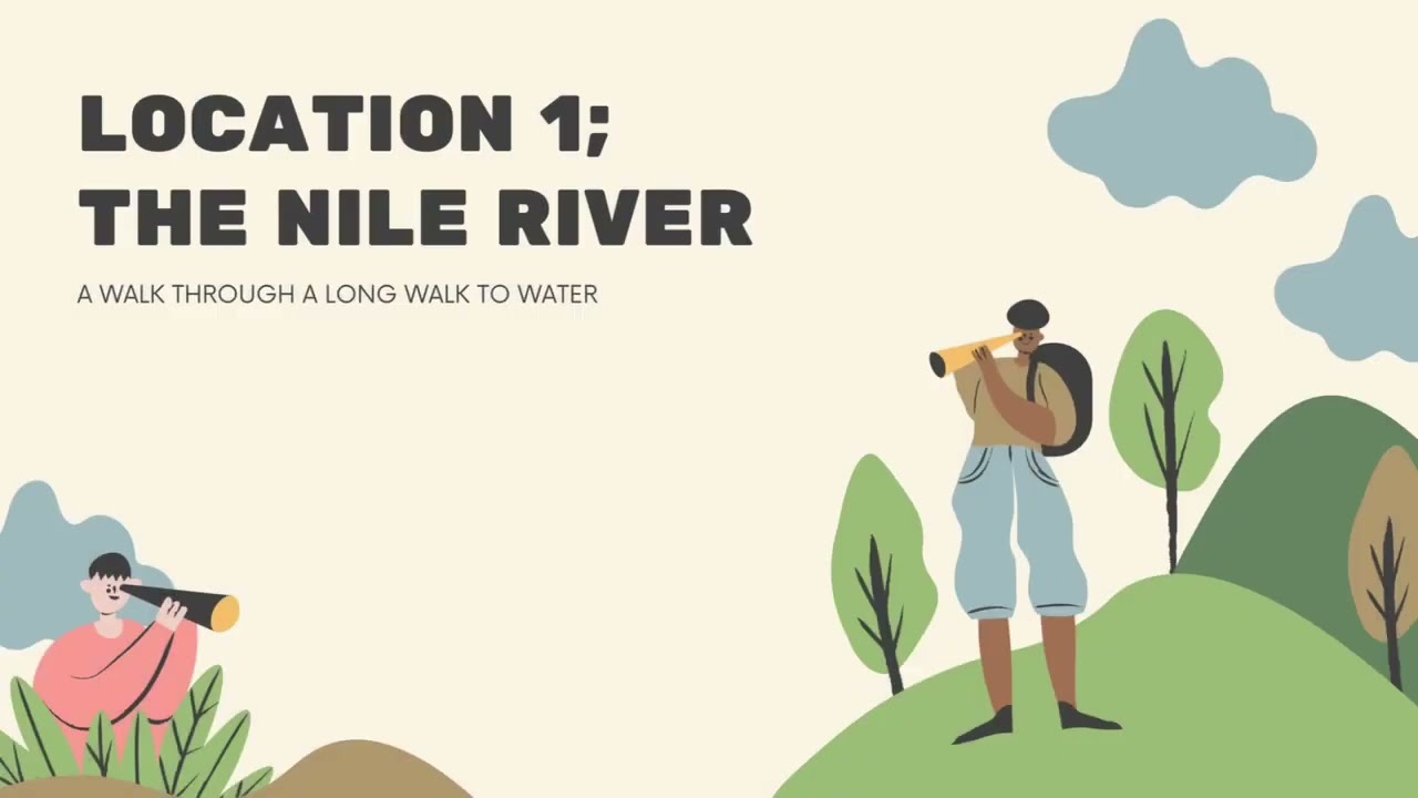 Intro and Location 1 Nile River