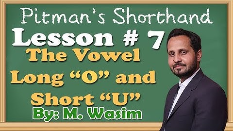 Lesson No.7, Pitman short hand, The Vowel O and U #shorthand #stenography #shorthandlearners