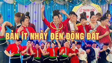 NHẠC NHẢY ĐÁM CƯỚI CHỊ EM BẢN ÍT NHẢY BÁNH CUỐN TẠI LTH KIM TUYỂN & MINH QUYẾN