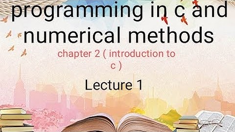 Introduction to c Ba/Bsc 4th semester ( programming in c )