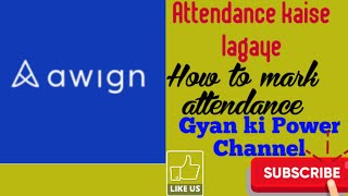 awign app pe attendance kaise lagaye how to mark attendance on awign app screenshot 5