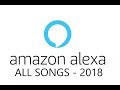 Amazon Alexa - All Songs (2018)