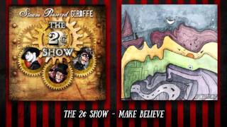 Video thumbnail of "Steam Powered Giraffe - Make Believe (Audio)"